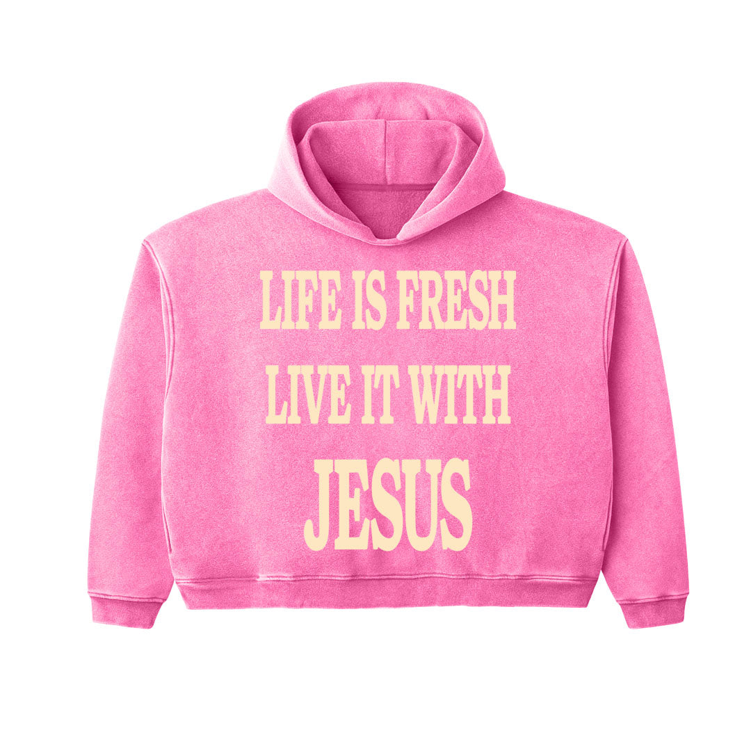 LIFE IS FRESH PINK HOODIE